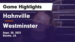 Hahnville  vs Westminster Game Highlights - Sept. 30, 2022