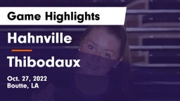 Hahnville  vs Thibodaux Game Highlights - Oct. 27, 2022