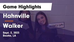 Hahnville  vs Walker Game Highlights - Sept. 2, 2023