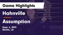 Hahnville  vs Assumption  Game Highlights - Sept. 6, 2023