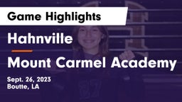 Hahnville  vs Mount Carmel Academy Game Highlights - Sept. 26, 2023