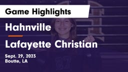 Hahnville  vs Lafayette Christian Game Highlights - Sept. 29, 2023