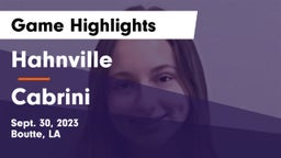 Hahnville  vs Cabrini  Game Highlights - Sept. 30, 2023
