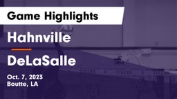 Hahnville  vs DeLaSalle  Game Highlights - Oct. 7, 2023