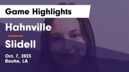 Hahnville  vs Slidell Game Highlights - Oct. 7, 2023