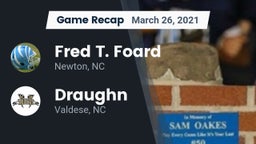 Recap: Fred T. Foard  vs. Draughn  2021