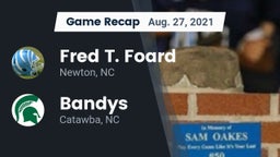 Recap: Fred T. Foard  vs. Bandys  2021