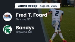 Recap: Fred T. Foard  vs. Bandys  2022