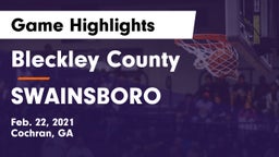Bleckley County  vs SWAINSBORO  Game Highlights - Feb. 22, 2021