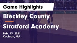 Bleckley County  vs Stratford Academy  Game Highlights - Feb. 13, 2021