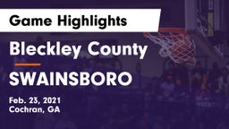 Bleckley County  vs SWAINSBORO  Game Highlights - Feb. 23, 2021