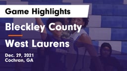 Bleckley County  vs West Laurens  Game Highlights - Dec. 29, 2021