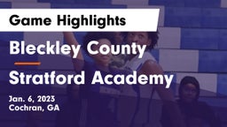 Bleckley County  vs Stratford Academy  Game Highlights - Jan. 6, 2023
