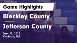 Bleckley County  vs Jefferson County  Game Highlights - Jan. 10, 2024