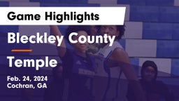 Bleckley County  vs Temple  Game Highlights - Feb. 24, 2024