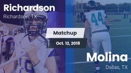 Matchup: Richardson High vs. Molina  2018