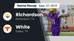 Recap: Richardson  vs. White  2019