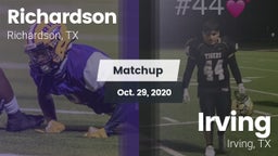 Matchup: Richardson High vs. Irving  2020