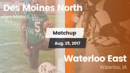 Matchup: Des Moines North vs. Waterloo East  2017