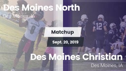 Matchup: Des Moines North vs. Des Moines Christian  2019