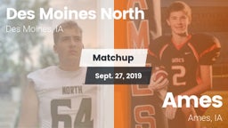Matchup: Des Moines North vs. Ames  2019