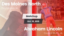 Matchup: Des Moines North vs. Abraham Lincoln  2019