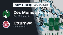 Recap: Des Moines North  vs. Ottumwa  2022