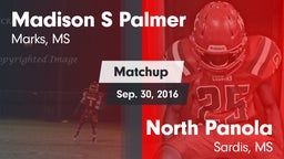 Matchup: Madison S Palmer vs. North Panola  2016