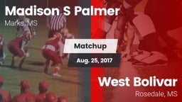 Matchup: Madison S Palmer vs. West Bolivar  2017