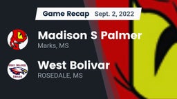Recap: Madison S Palmer vs. West Bolivar  2022