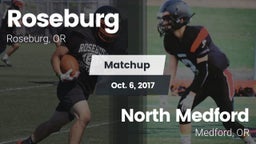 Matchup: Roseburg  vs. North Medford  2017