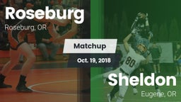Matchup: Roseburg  vs. Sheldon  2018