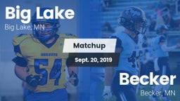 Matchup: Big Lake  vs. Becker  2019