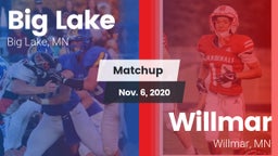 Matchup: Big Lake  vs. Willmar  2020