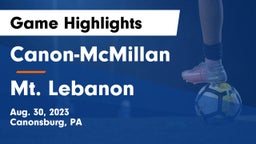 Canon-McMillan  vs Mt. Lebanon  Game Highlights - Aug. 30, 2023