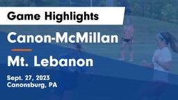 Canon-McMillan  vs Mt. Lebanon  Game Highlights - Sept. 27, 2023