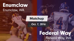 Matchup: Enumclaw  vs. Federal Way  2016