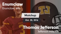 Matchup: Enumclaw  vs. Thomas Jefferson  2016