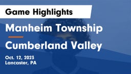 Manheim Township  vs Cumberland Valley  Game Highlights - Oct. 12, 2023