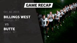 Recap: Billings West  vs. Butte  2015