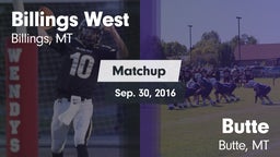 Matchup: Billings West High vs. Butte  2016