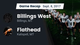 Recap: Billings West  vs. Flathead  2017