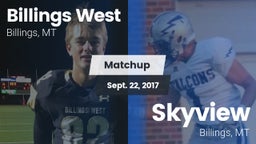 Matchup: Billings West High vs. Skyview  2017