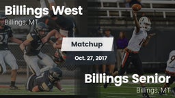 Matchup: Billings West High vs. Billings Senior  2017