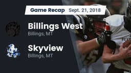 Recap: Billings West  vs. Skyview  2018