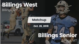 Matchup: Billings West High vs. Billings Senior  2018
