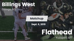 Matchup: Billings West High vs. Flathead  2019