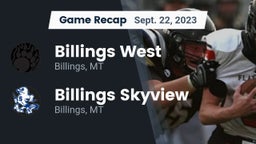 Recap: Billings West  vs. Billings Skyview  2023
