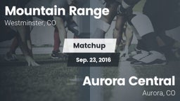 Matchup: Mountain Range vs. Aurora Central  2016