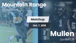 Matchup: Mountain Range vs. Mullen  2016